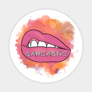 I am sarcastic. Magnet